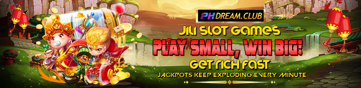 PHDream’s JILI Slot Games Promotion on dreamplay.ph